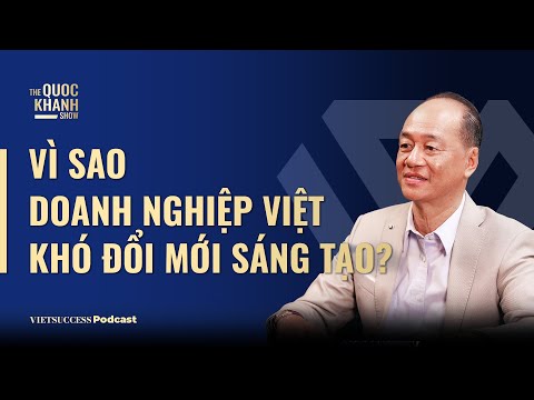 Albert Antoine, Cố vấn DX & AI | Vì sao các doanh nghiệp Việt khó đổi mới sáng tạo? | #TQKS Ep50